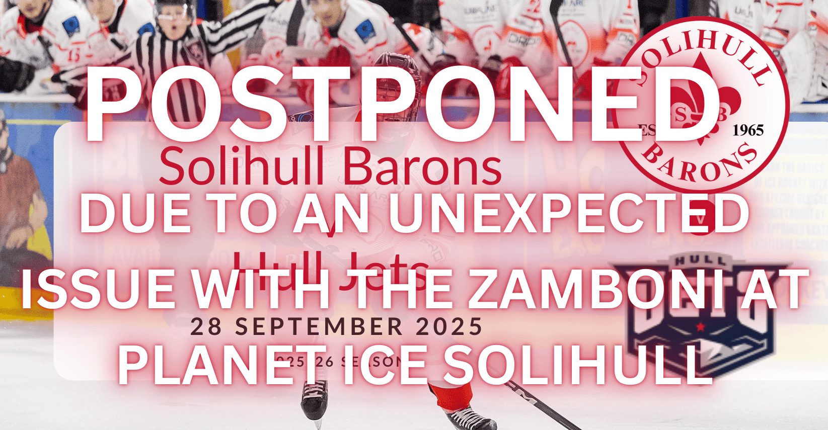 (POSTPONED) Solihull Barons – Hull Jets